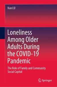 Loneliness Among Older Adults During the COVID-19 Pandemic