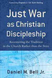 Just War as Christian Discipleship