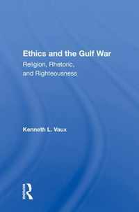 Ethics And The Gulf War