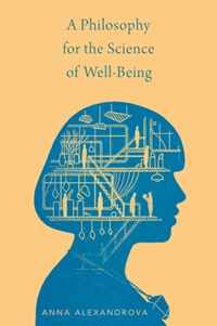 A Philosophy for the Science of Well-Being