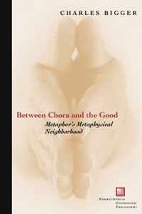 Between Chora and the Good