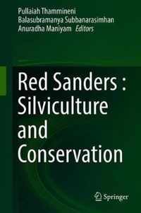 Red Sanders Silviculture and Conservation