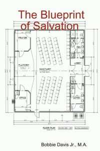 The Blueprint of Salvation