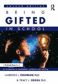 Being Gifted in School: An Introduction to Development, Guidance, and Teaching