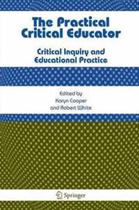 The Practical Critical Educator