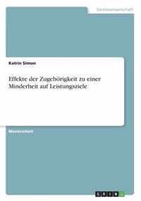 Effekte der Zugehoerigkeit zu einer Minderheit auf Leistungsziele