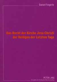 Das Recht der Kirche Jesu Christi der Heiligen der Letzten Tage