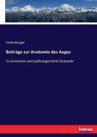 Beitrage zur Anatomie des Auges