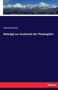 Beitrage zur Anatomie der Phalangiden