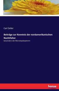 Beitrage zur Kenntnis der nordamerikanischen Nachtfalter