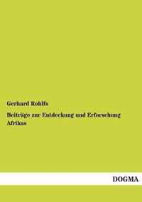 Beitrage Zur Entdeckung Und Erforschung Afrikas