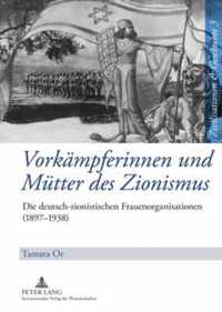 Vorkämpferinnen und Mütter des Zionismus