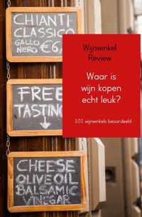 Waar is wijn kopen echt leuk? - Paperback (9789402109917)