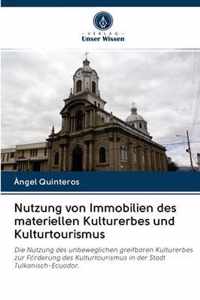 Nutzung von Immobilien des materiellen Kulturerbes und Kulturtourismus