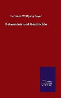 Bekenntnis und Geschichte