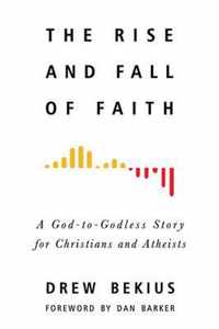 The Rise and Fall of Faith