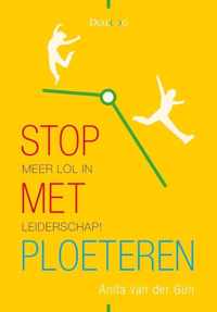 Stop met ploeteren