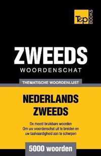 Thematische woordenschat Nederlands-Zweeds - 5000 woorden