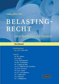 Belastingrecht voor Bachelors en Masters 2008/2009 Werkboek