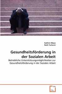 Gesundheitsfoerderung in der Sozialen Arbeit