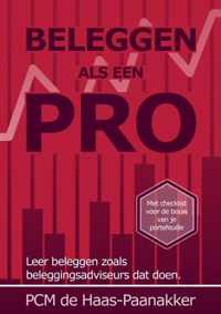 Beleggen als een pro - Ellen de Haas-Paanakker - Paperback (9789464351064)