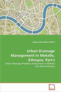 Urban Drainage Management in Mekelle, Ethiopia