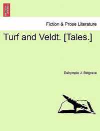 Turf and Veldt. [Tales.]