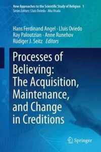 Processes of Believing: The Acquisition, Maintenance, and Change in Creditions