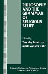 Philosophy and the Grammar of Religious Belief