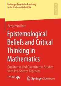 Epistemological Beliefs and Critical Thinking in Mathematics