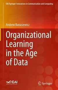 Organizational Learning in the Age of Data