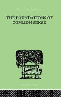 The Foundations Of Common Sense