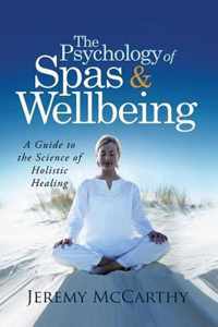 The Psychology of Spas & Wellbeing