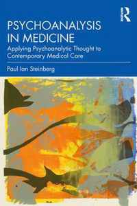 Psychoanalysis in Medicine