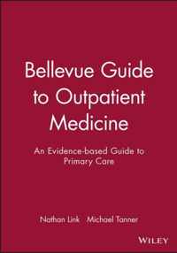Bellevue Guide To Outpatient Medicine