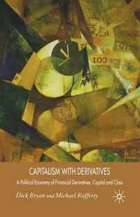 Capitalism With Derivatives