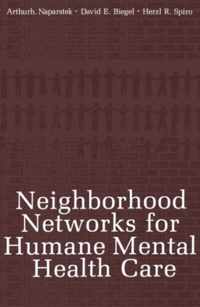 Neighborhood Networks for Humane Mental Health Care