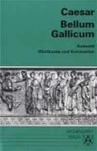 Bellum Gallicum. Wortkunde und Kommentar