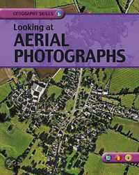 Looking At Aerial Photographs