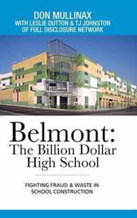 Belmont: the Billion Dollar High School