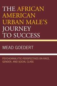 The African American Urban Male's Journey to Success