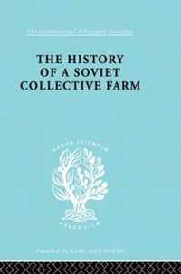 The History of a Soviet Collective Farm