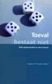 Toeval Bestaat Niet