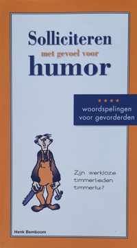 Solliciteren Met Gevoel Voor Humor