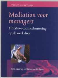 Trends in bedrijf - Mediation voor managers