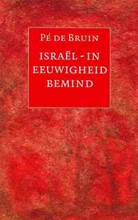 Israel - In Eeuwigheid Bemind