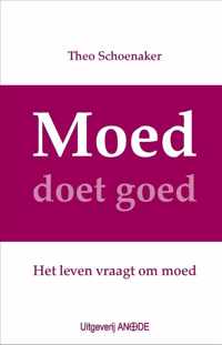 Moed doet goed