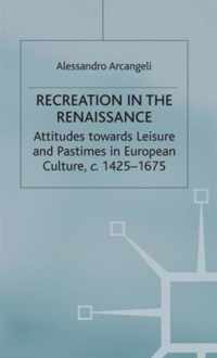 Recreation in the Renaissance