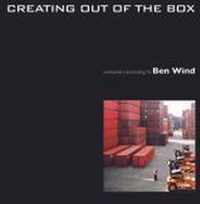 Creating out of the box: Containers according to Ben Wind