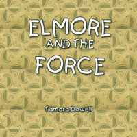 Elmore and the Force